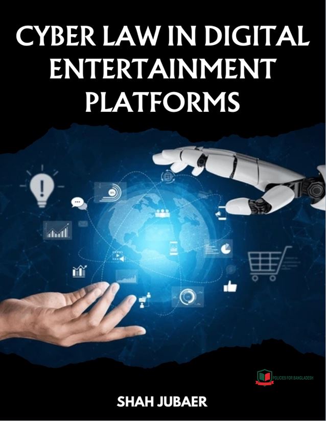 Cyber Law in Digital Entertainment Platforms