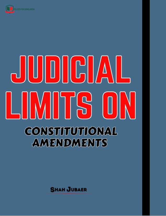 Judicial Limits on Constitutional Amendments